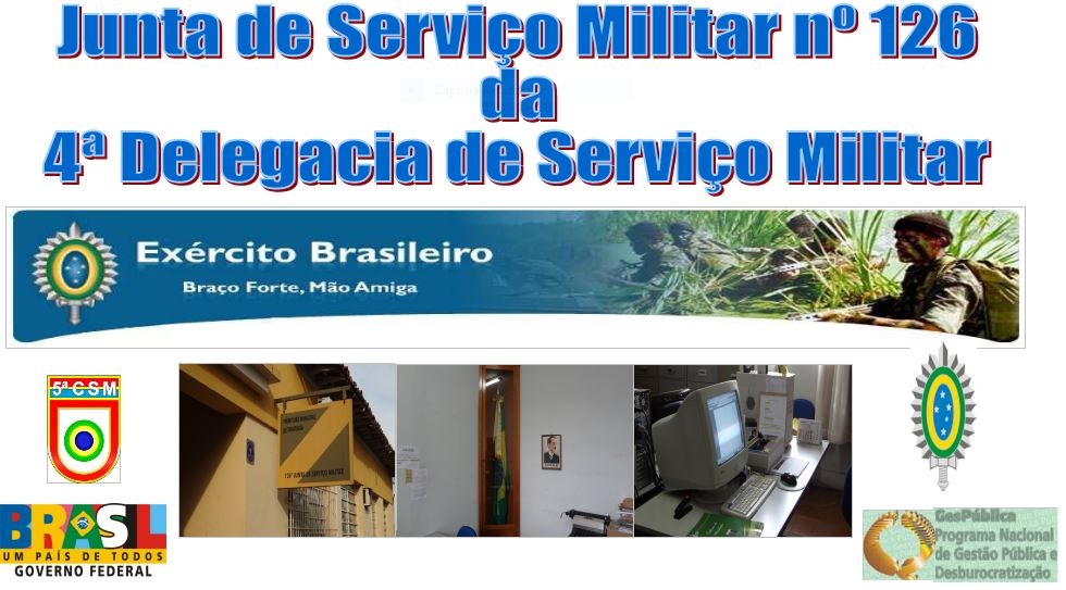 JUNTA DE SERVIÇO MILITAR Nº 126  DA  4ª DELEGACIA DE SERVIÇO MILITAR